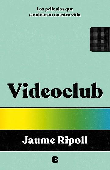 VIDEOCLUB | 9788466675550 | RIPOLL, JAUME | Llibreria L'Illa - Llibreria Online de Mollet - Comprar llibres online