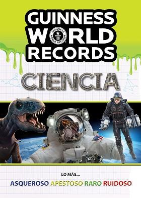 GUINNESS WORLD RECORDS. CIENCIA | 9788408207023 | GUINNESS WORLD RECORDS | Llibreria L'Illa - Llibreria Online de Mollet - Comprar llibres online