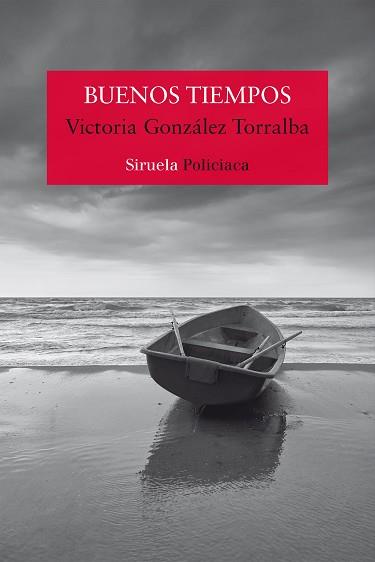 BUENOS TIEMPOS | 9788419419880 | GONZÁLEZ TORRALBA, VICTORIA | Llibreria L'Illa - Llibreria Online de Mollet - Comprar llibres online