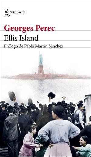ELLIS ISLAND | 9788432237751 | PEREC, GEORGES | Llibreria L'Illa - Llibreria Online de Mollet - Comprar llibres online