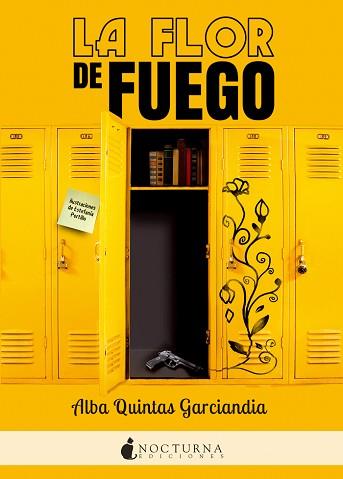 FLOR DE FUEGO, LA | 9788416858064 | QUINTAS GARCIANDIA, ALBA | Llibreria L'Illa - Llibreria Online de Mollet - Comprar llibres online