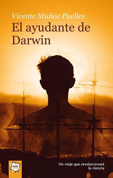 AYUDANTE DE DARWIN, EL | 9788498451634 | MUÑOZ PUELLES, VICENTE | Llibreria L'Illa - Llibreria Online de Mollet - Comprar llibres online