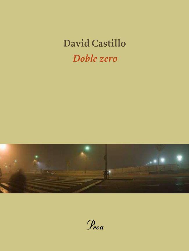 DOBLE ZERO | 9788475882680 | CASTILLO, DAVID