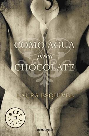 COMO AGUA PARA CHOCOLATE | 9788497592314 | ESQUIVEL, LAURA