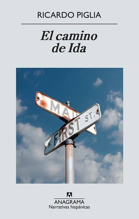 CAMINO DE IDA, EL | 9788433997647 | PIGLIA, RICARDO | Llibreria L'Illa - Llibreria Online de Mollet - Comprar llibres online