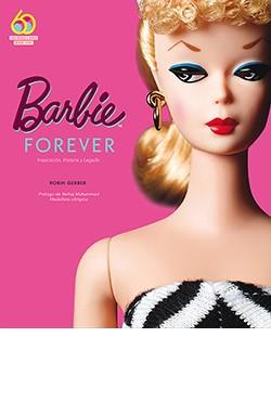 BARBIE FOREVER | 9788417452735 | GERBER, ROBIN | Llibreria L'Illa - Llibreria Online de Mollet - Comprar llibres online