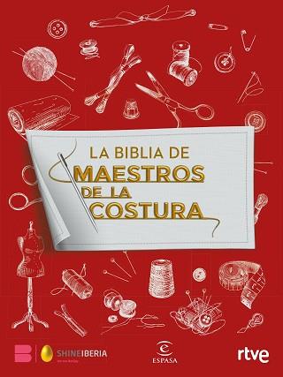 BIBLIA DE MAESTROS DE LA COSTURA, LA | 9788467064612 | SHINE/RTVE | Llibreria L'Illa - Llibreria Online de Mollet - Comprar llibres online