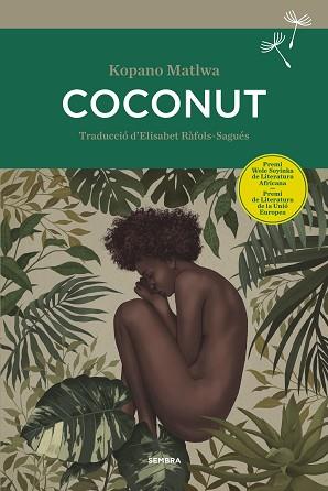 COCONUT | 9788416698370 | MATLWA, KOPANO | Llibreria L'Illa - Llibreria Online de Mollet - Comprar llibres online