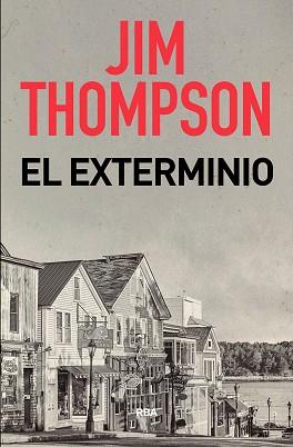 EXTERMINIO, EL | 9788491871934 | THOMPSON, JIM | Llibreria L'Illa - Llibreria Online de Mollet - Comprar llibres online