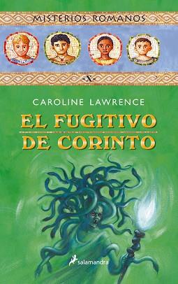 FUGITIVO DE CORINTO | 9788498380569 | LAWRENCE, CAROLINE | Llibreria L'Illa - Llibreria Online de Mollet - Comprar llibres online
