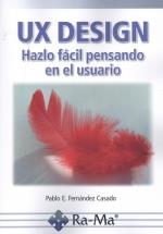 UX DESIGN | 9788418551246 | FERNANDEZ CASADO, PABLO E. | Llibreria L'Illa - Llibreria Online de Mollet - Comprar llibres online