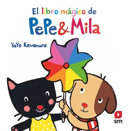 P&M. EL LIBRO MAGICO DE PEPE Y MILA | 9788413921877 | KAWAMURA, YAYO | Llibreria L'Illa - Llibreria Online de Mollet - Comprar llibres online