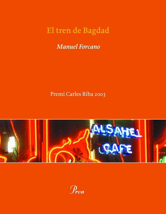TREN DE BAGDAD, EL | 9788484376736 | FORCANO, MANUEL | Llibreria L'Illa - Llibreria Online de Mollet - Comprar llibres online