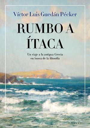 RUMBO A ITACA | 9788413613154 | GUEDÁN PÉCKER, VÍCTOR LUIS | Llibreria L'Illa - Llibreria Online de Mollet - Comprar llibres online