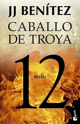 BELÉN. CABALLO DE TROYA 12 | 9788408278511 | BENÍTEZ, J. J. | Llibreria L'Illa - Llibreria Online de Mollet - Comprar llibres online