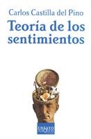 TEORIA DE LOS SENTIMIENTOS | 9788483107089 | CASTILLA DEL PINO, CARLOS | Llibreria L'Illa - Llibreria Online de Mollet - Comprar llibres online