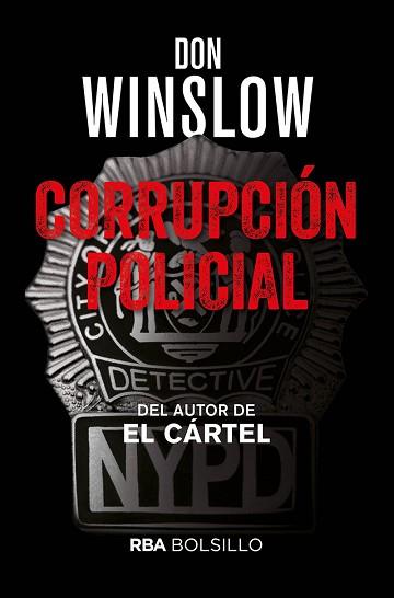 CORRUPCIÓN POLICIAL | 9788491879992 | WINSLOW, DON | Llibreria L'Illa - Llibreria Online de Mollet - Comprar llibres online