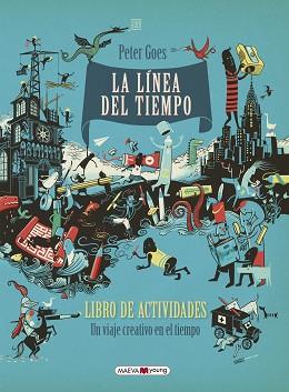 LÍNEA DEL TIEMPO, LA | 9788416690855 | GOES, PETER | Llibreria L'Illa - Llibreria Online de Mollet - Comprar llibres online
