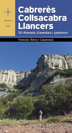CABRERÈS - COLLSACABRA - LLANCERS | 9788490346631 | ROMA I CASANOVAS, FRANCESC | Llibreria L'Illa - Llibreria Online de Mollet - Comprar llibres online