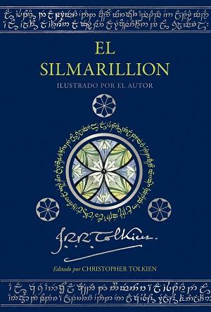 SILMARILLION. EDICIÓN ILUSTRADA POR EL AUTOR | 9788445016794 | TOLKIEN, J. R. R. | Llibreria L'Illa - Llibreria Online de Mollet - Comprar llibres online