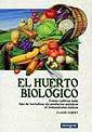 HUERTO BIOLOGICO, EL | 9788479013196 | AUBERT, CLAUDE | Llibreria L'Illa - Llibreria Online de Mollet - Comprar llibres online