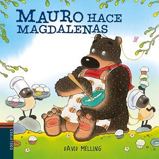 MAURO HACE MAGDALENAS | 9788414012017 | MELLING, DAVID | Llibreria L'Illa - Llibreria Online de Mollet - Comprar llibres online