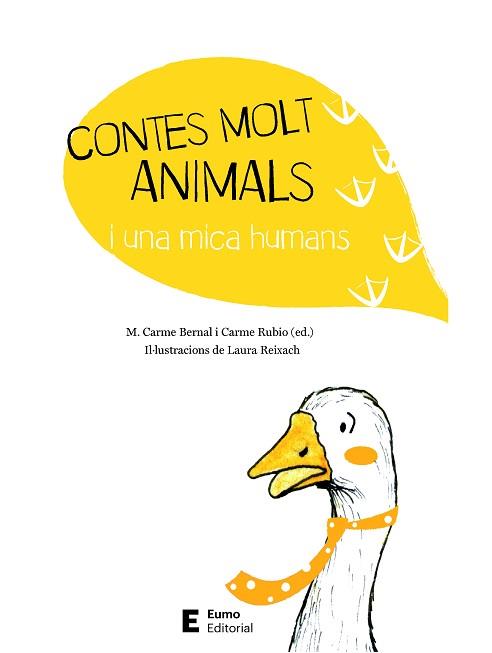 CONTES MOLT ANIMALS I UNA MICA HUMANS | 9788497666794 | BERNAL CREUS, M. CARME/RUBIO LARRAMONA, CARME | Llibreria L'Illa - Llibreria Online de Mollet - Comprar llibres online