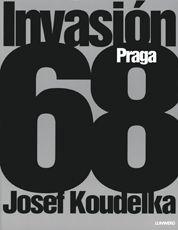 INVASIÓN 68. JOSEF KOUDELK | 9788497854474 | KOUDELKA, JOSEPH | Llibreria L'Illa - Llibreria Online de Mollet - Comprar llibres online