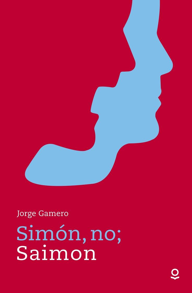 SIMON NO SAIMON | 9788491220602 | GAMERO, JORGE | Llibreria L'Illa - Llibreria Online de Mollet - Comprar llibres online