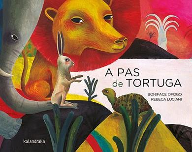 A PAS DE TORTUGA | 9788418558276 | OFOGO, BONIFACE | Llibreria L'Illa - Llibreria Online de Mollet - Comprar llibres online