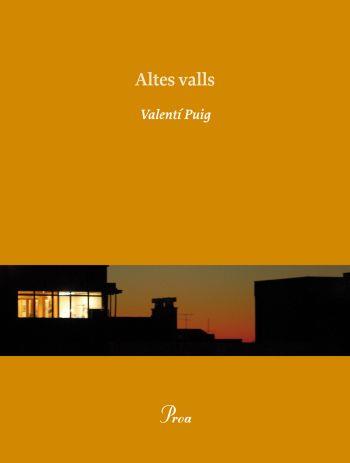 ALTES VALLS | 9788475881836 | PUIG, VALENTI | Llibreria L'Illa - Llibreria Online de Mollet - Comprar llibres online