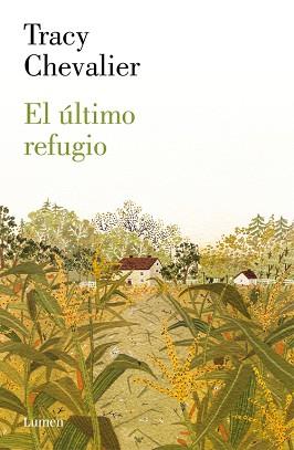 ÚLTIMO REFUGIO, EL | 9788426421913 | CHEVALIER, TRACY | Llibreria L'Illa - Llibreria Online de Mollet - Comprar llibres online