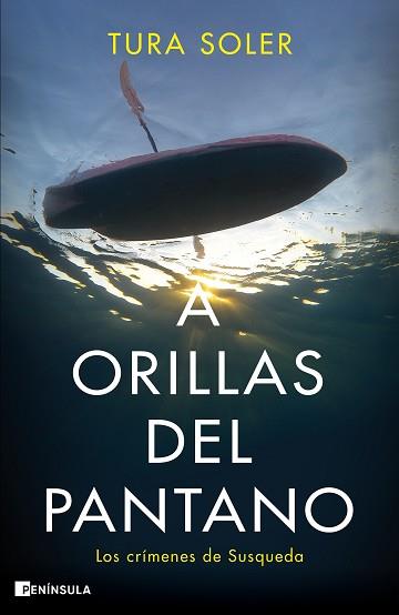 A ORILLAS DEL PANTANO | 9788411000307 | SOLER, TURA | Llibreria L'Illa - Llibreria Online de Mollet - Comprar llibres online