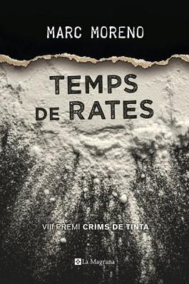 TEMPS DE RATES  | 9788482648194 | MORENO, MARC | Llibreria L'Illa - Llibreria Online de Mollet - Comprar llibres online