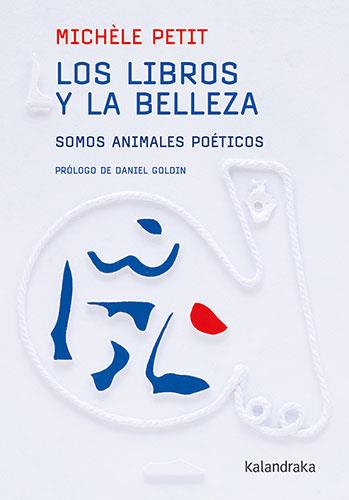 LIBROS Y LA BELLEZA, LOS | 9788413432564 | PETIT, MICHÈLE | Llibreria L'Illa - Llibreria Online de Mollet - Comprar llibres online