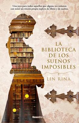BIBLIOTECA DE LOS SUEÑOS IMPOSIBLES, LA | 9788417968274 | RINA, LIN | Llibreria L'Illa - Llibreria Online de Mollet - Comprar llibres online