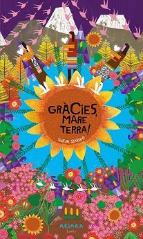 GRÀCIES MARE TERRA! | 9788418972225 | ANÓNIMO | Llibreria L'Illa - Llibreria Online de Mollet - Comprar llibres online