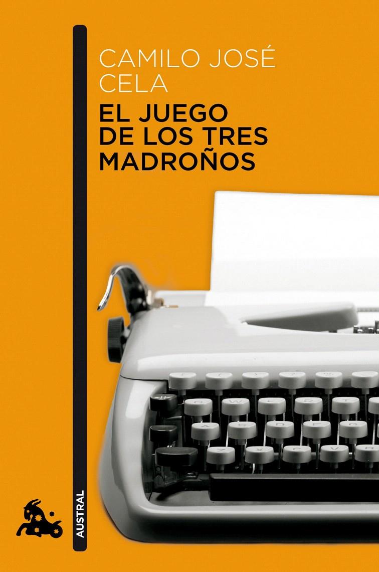 JUEGO DE LOS TRES MADROÑOS, EL | 9788423343546 | CELA, CAMILO JOSE | Llibreria L'Illa - Llibreria Online de Mollet - Comprar llibres online
