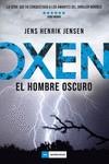 OXEN EL HOMBRE OSCURO | 9788417128340 | HENRIK JENSEN,JENS | Llibreria L'Illa - Llibreria Online de Mollet - Comprar llibres online