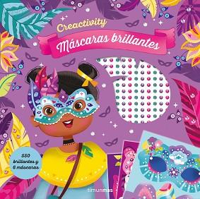 CREACTIVITY. MÁSCARAS BRILLANTES | 9788408236313 | VARIOS AUTORES | Llibreria L'Illa - Llibreria Online de Mollet - Comprar llibres online