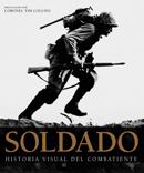 SOLDADO : HISTORIA VISUAL DEL COMBATIENTE | 9788420554143 | ARAGON SALAMANCA, CARMEN TR.