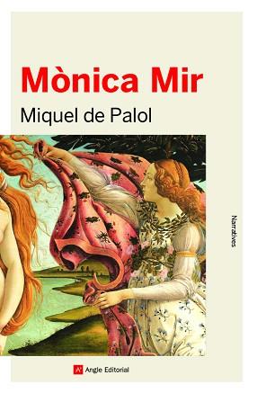 MÒNICA MIR | 9788417214999 | DE PALOLO I MUNTANYOLA, MIQUEL | Llibreria L'Illa - Llibreria Online de Mollet - Comprar llibres online
