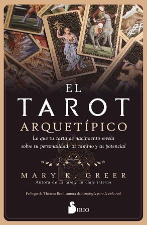 TAROT ARQUETÍPICO, EL | 9788419105486 | K. GREER, MARY | Llibreria L'Illa - Llibreria Online de Mollet - Comprar llibres online