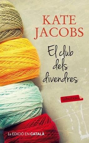 CLUB DELS DIVENDRES, EL | 9788499305035 | JACOBS, KATE | Llibreria L'Illa - Llibreria Online de Mollet - Comprar llibres online