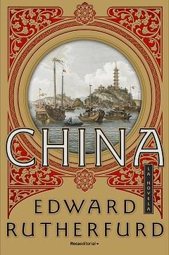 CHINA | 9788416700752 | RUTHERFURD, EDWARD | Llibreria L'Illa - Llibreria Online de Mollet - Comprar llibres online