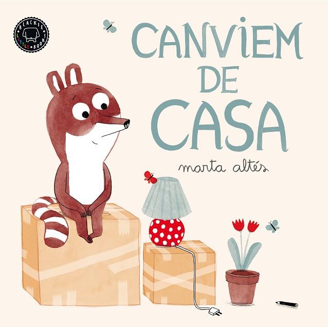 CANVIEM DE CASA | 9788494258077 | ALTÉS, MARTA | Llibreria L'Illa - Llibreria Online de Mollet - Comprar llibres online