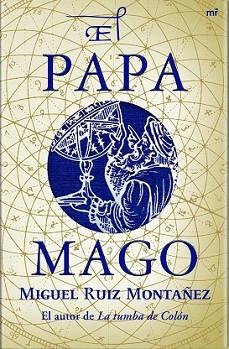 PAPA MAGO, EL | 9788427034716 | RUIZ MONTAÑEZ, MIGUEL | Llibreria L'Illa - Llibreria Online de Mollet - Comprar llibres online