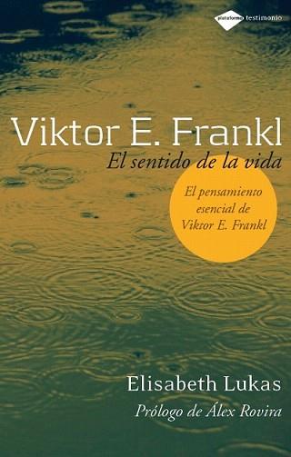 SENTIDO DE LA VIDA, EL | 9788496981249 | FRANKL, VIKTOR | Llibreria L'Illa - Llibreria Online de Mollet - Comprar llibres online