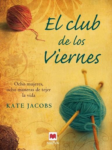 CLUB DE LOS VIERNES, EL | 9788496748712 | JACOBS, KATE | Llibreria L'Illa - Llibreria Online de Mollet - Comprar llibres online