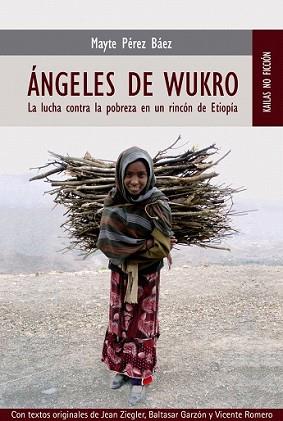 ANGELES DE WUKRO | 9788489624511 | PEREZ BAEZ, MAYTE | Llibreria L'Illa - Llibreria Online de Mollet - Comprar llibres online